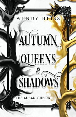 [Auran Chronicles 04] • Autumn Queens & Shadows